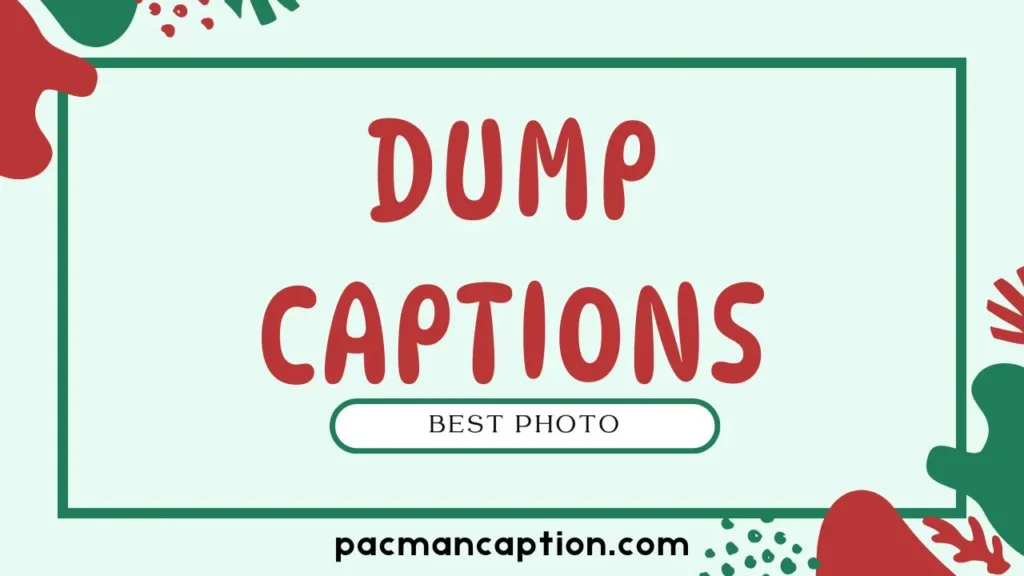 best photo dump captions