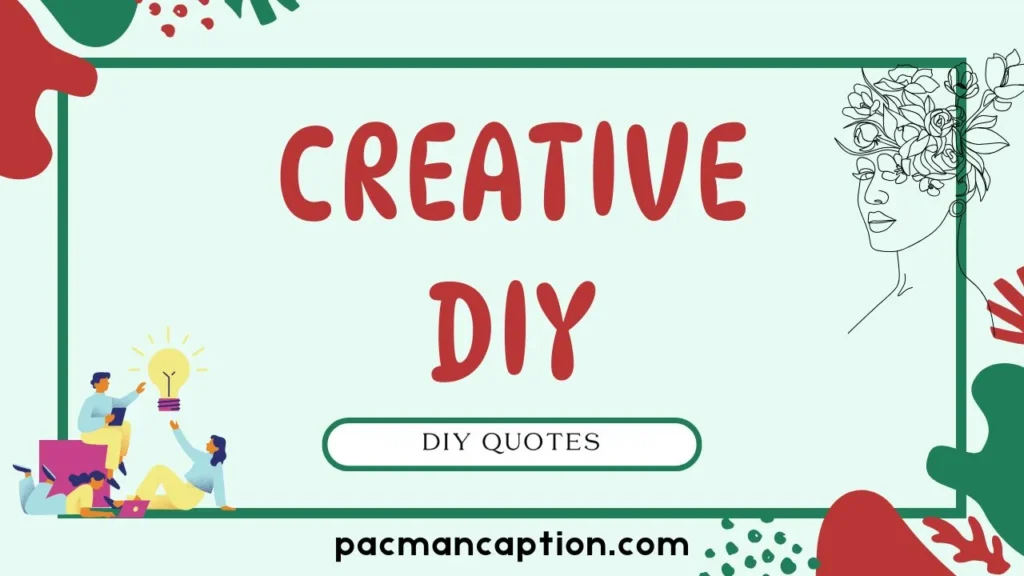 creative diy quotes