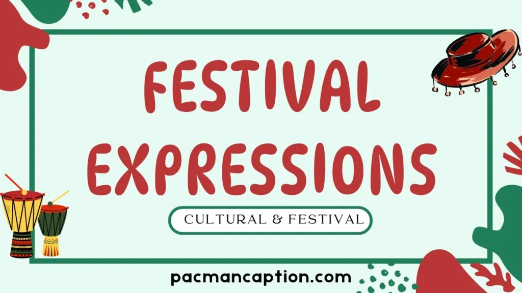 cultural and festival expressions