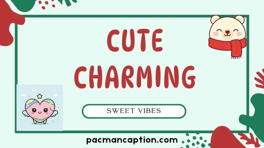 cute and charming lines