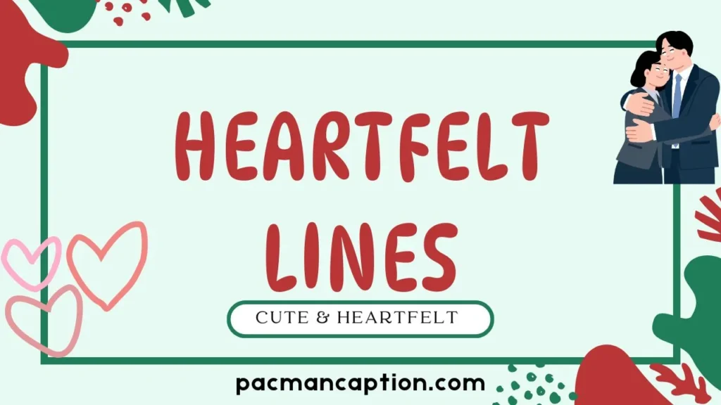 cute and heartfelt lines