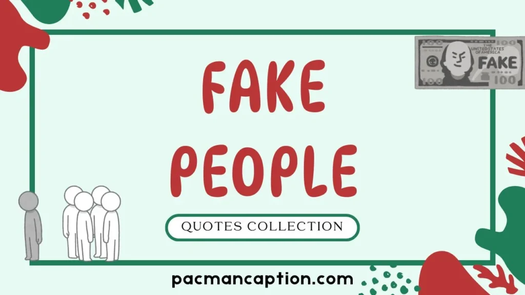 fake people quotes collection