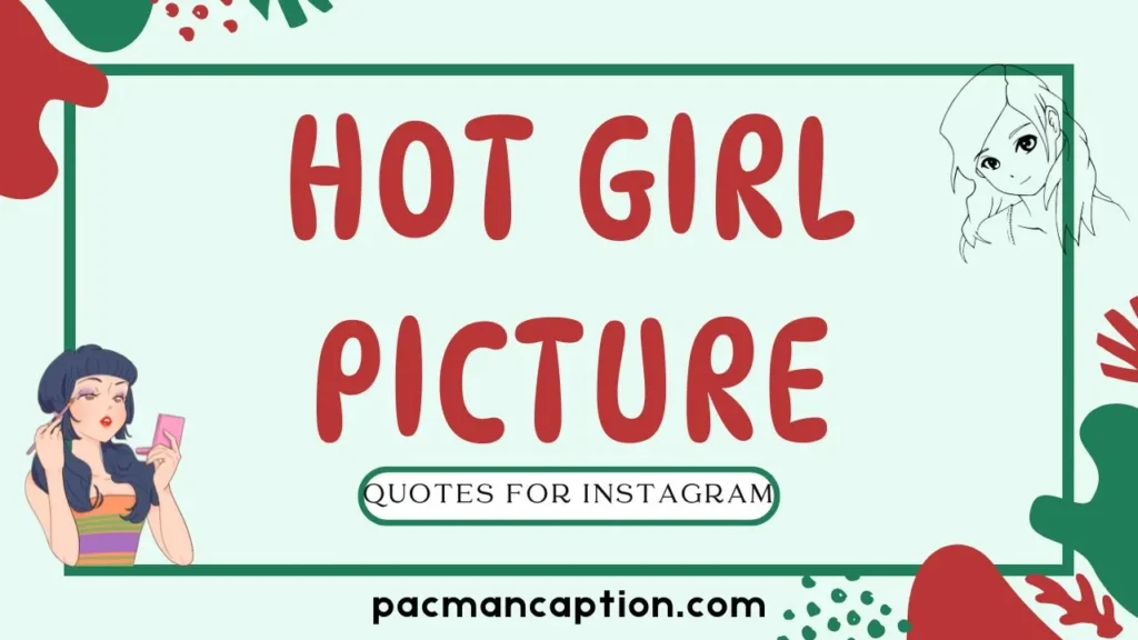 hot girl picture quotes for instagram