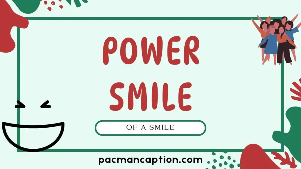 the power of a smile