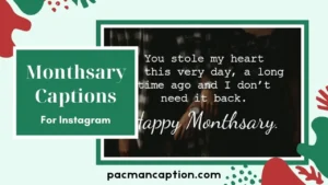 Top Monthsary Captions for Instagram That Melt Hearts PacManCaption