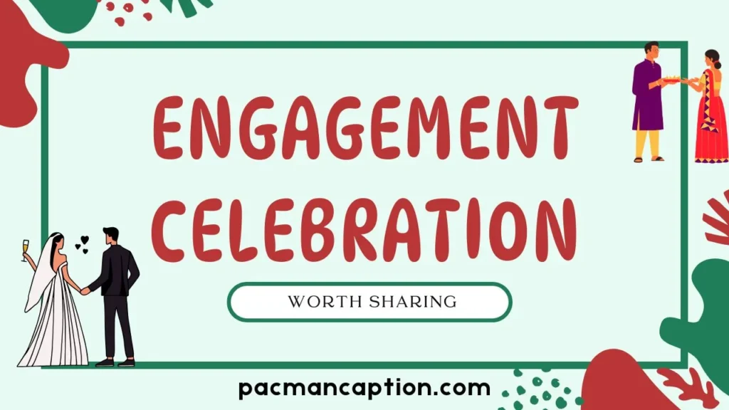 engagement celebration quotes worth sharing