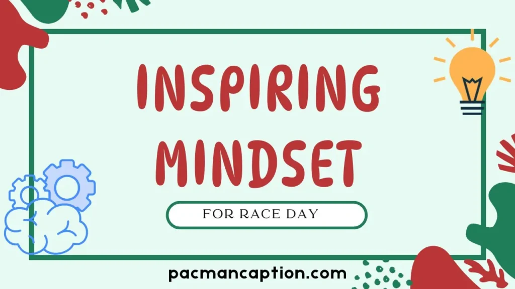 inspiring mindset quotes for race day