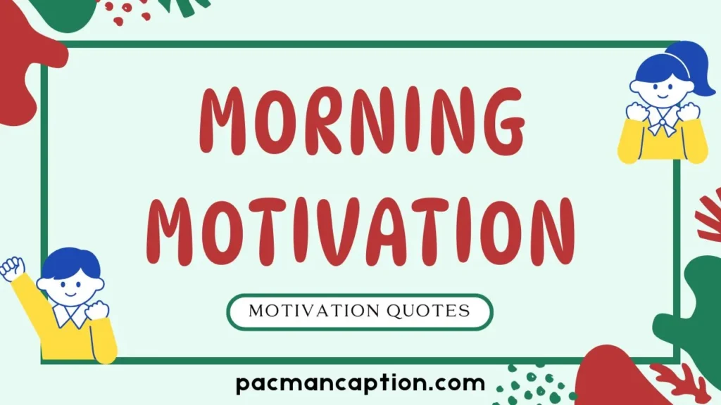 morning motivation quotes