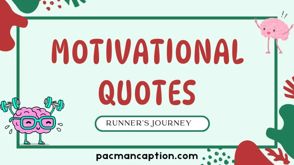 motivational quotes for every runners journey