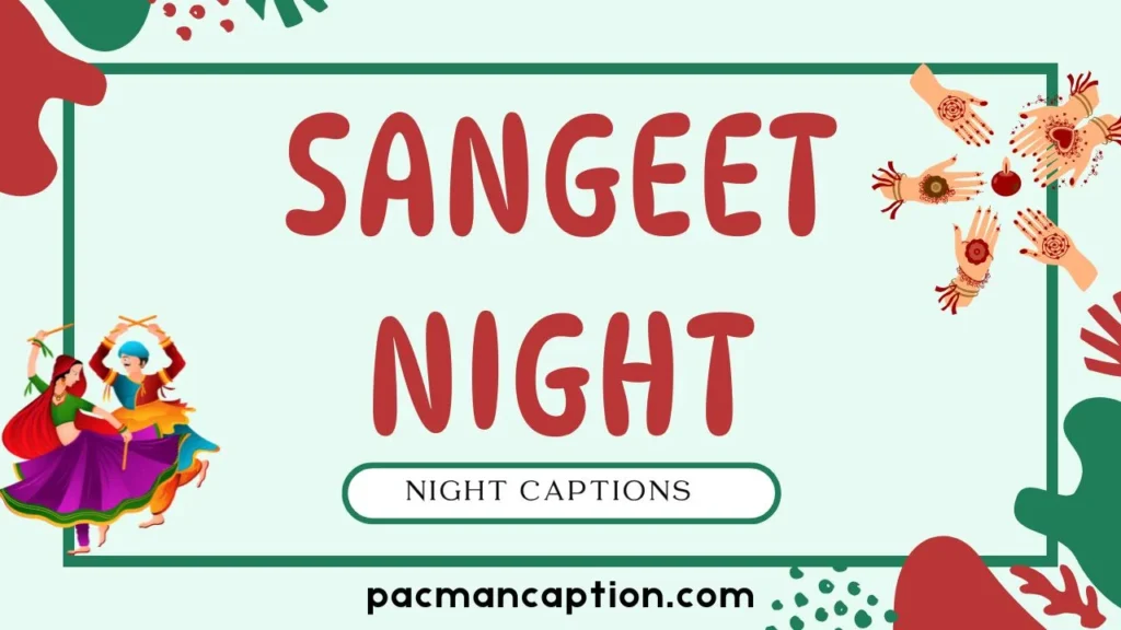 sangeet night captions