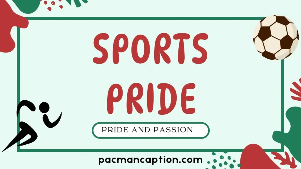sports pride and passion