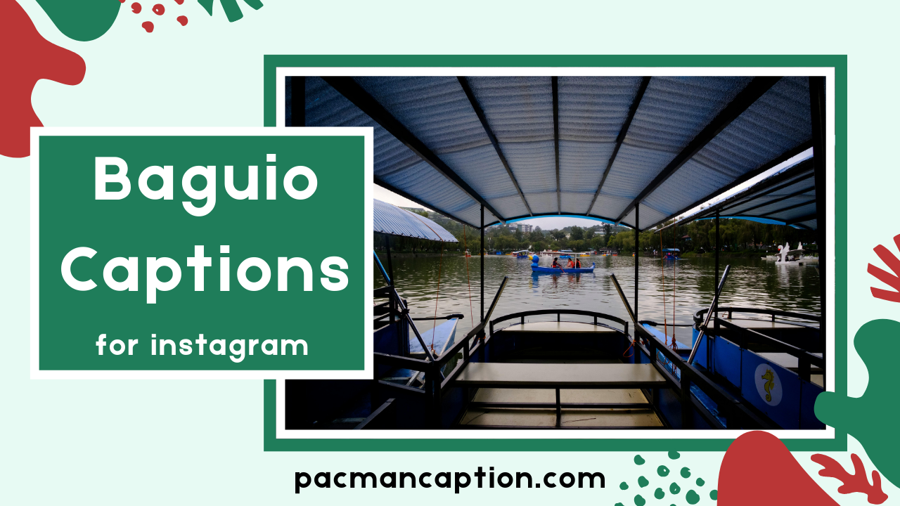 100+ Baguio Captions for Instagram That Are Cute Funny & Trendy