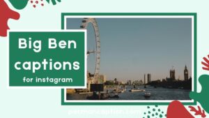 80+ Big Ben Captions for Instagram That Make Your London Photos Stand Out