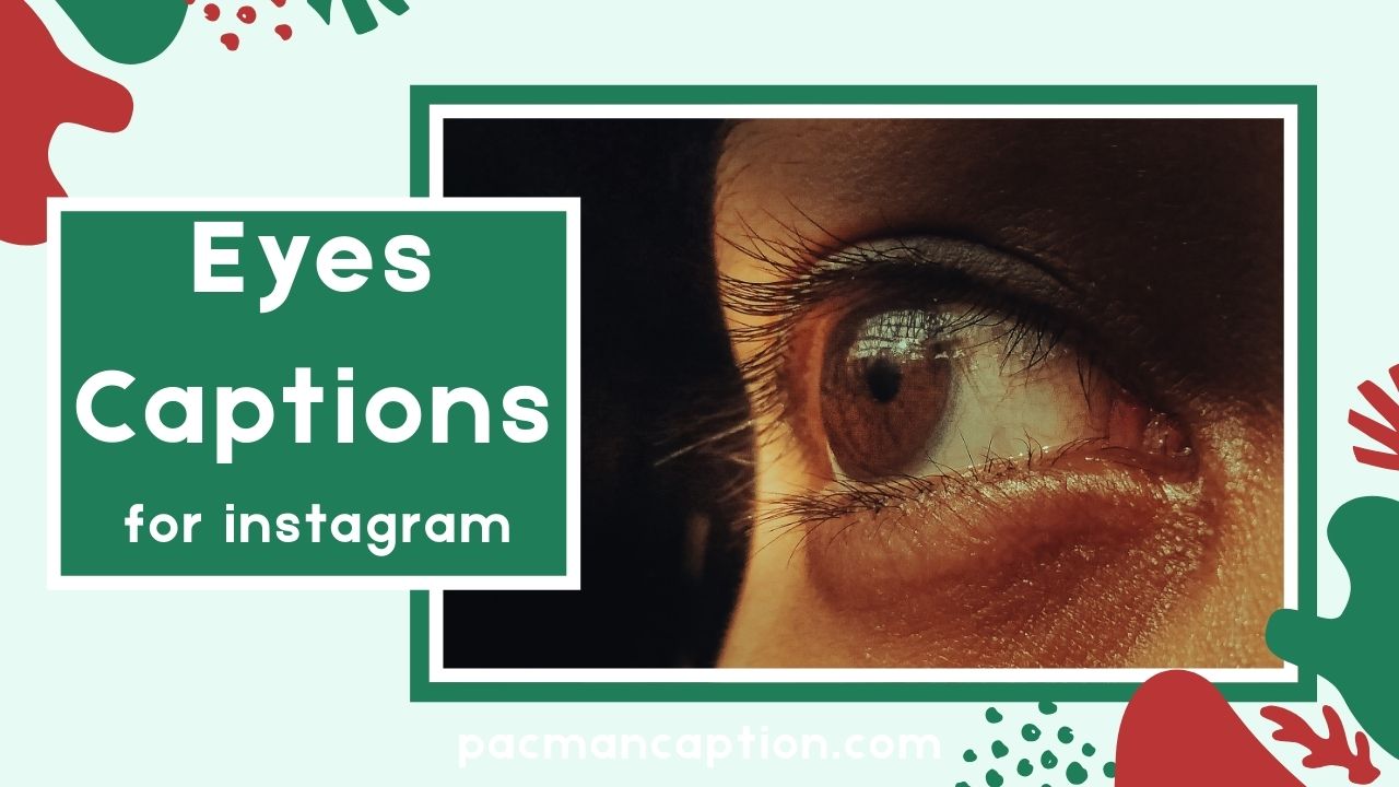 800+ Eyes Captions to Make Your Photos Stand Out Instantly