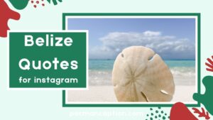 Belize Quotes That Bring Your Island Memories to Life