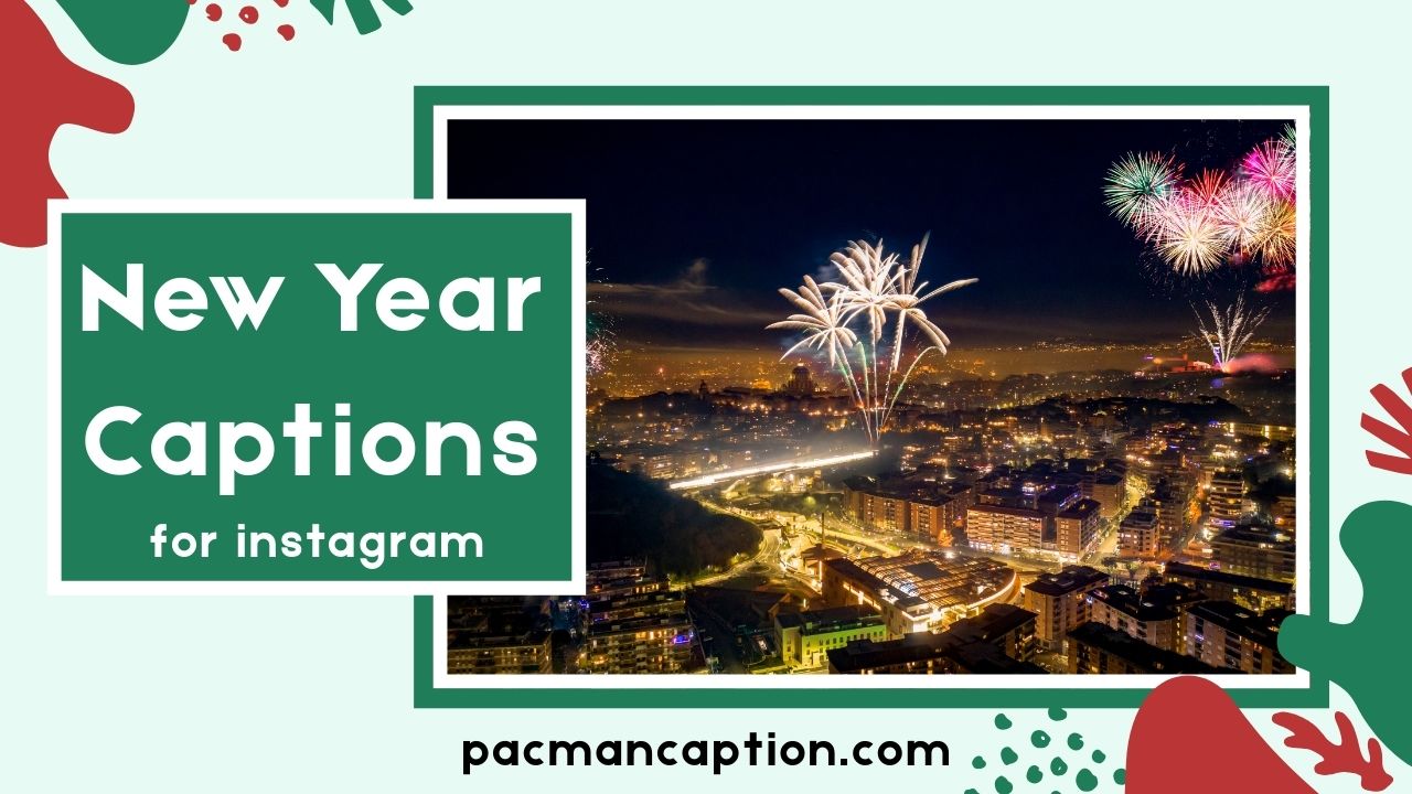 New Year Captions That Shine Perfect Instagram Lines