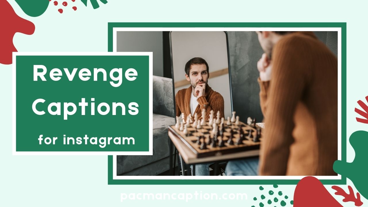 Savage Funny & Deep Revenge Captions That Actually Work