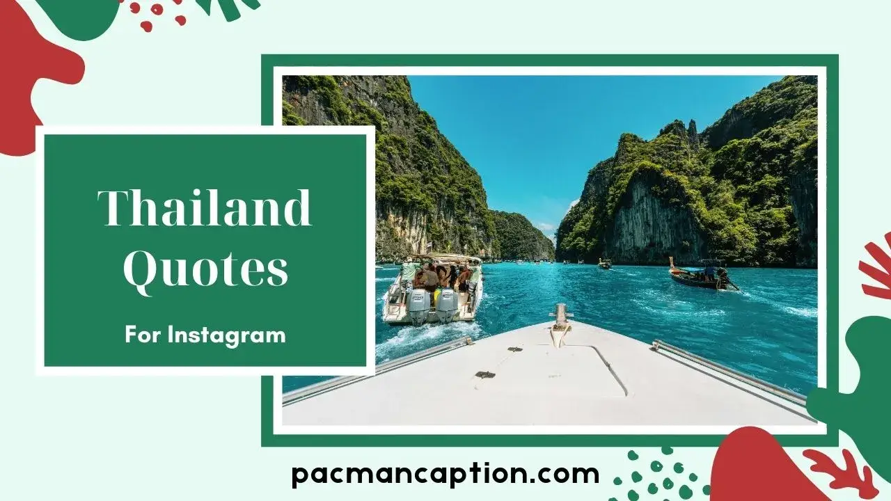 Thailand Quotes That Capture the Magic of Temples, Beaches & Culture | PacManCaption