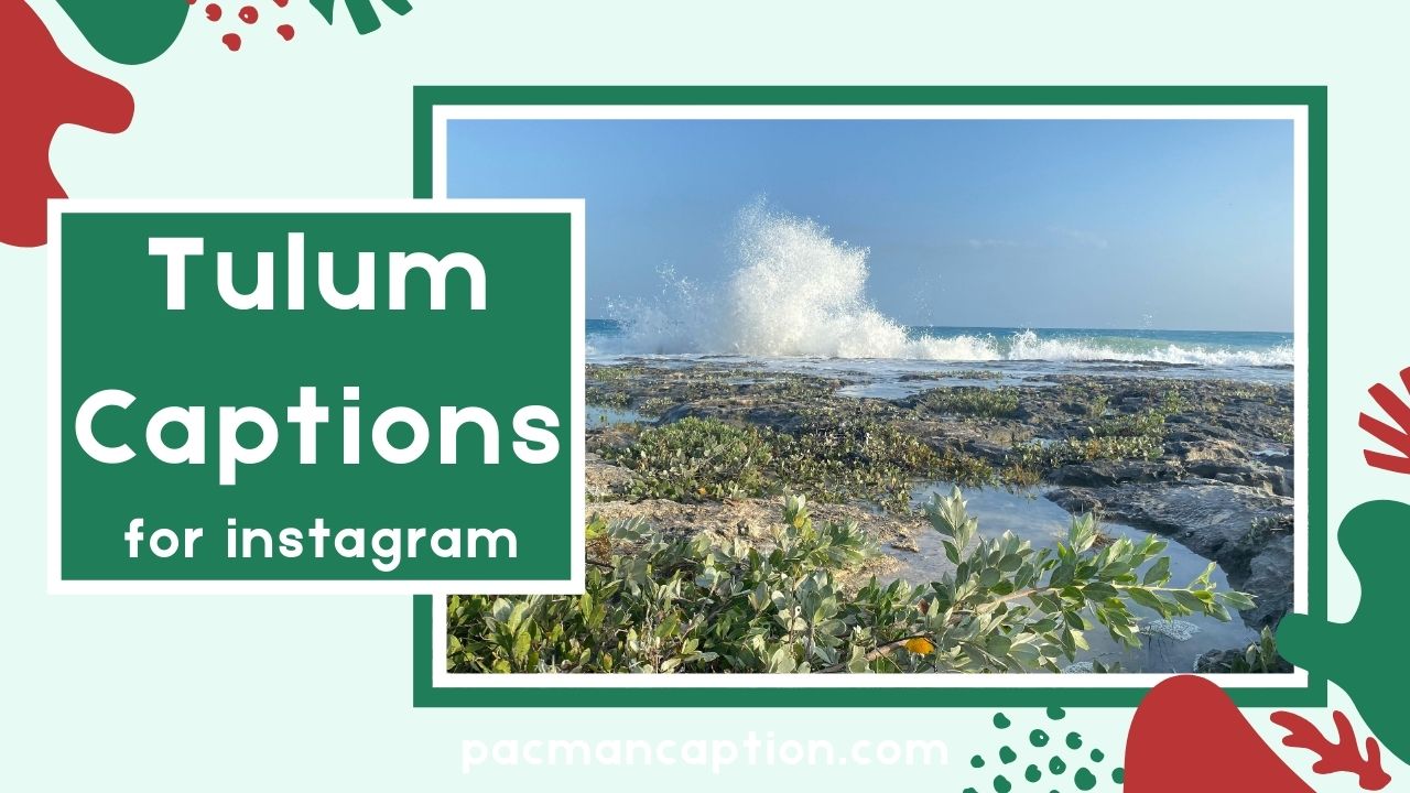 Tulum Captions for Every Mood Beach Jungle Romantic & Adventure