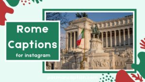 Ultimate Rome Captions Short Punny & Inspiring Ideas for Your Photos