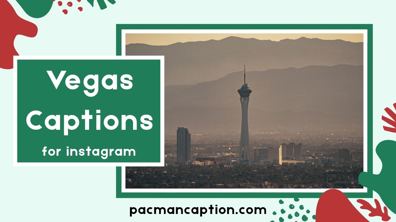Vegas Captions That Pop Instagram Worthy Lines to Wow Your Followers