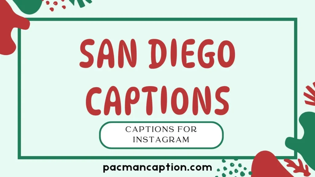 top san diego captions for instagram