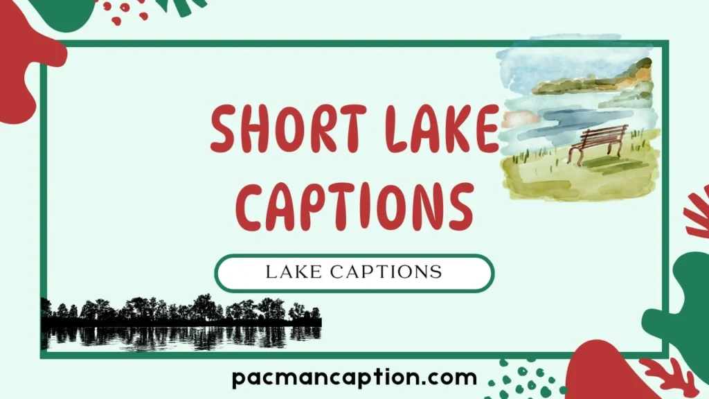 short lake captions
