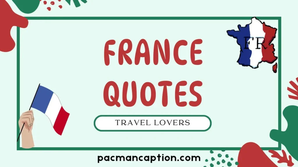 france quotes for travel lovers