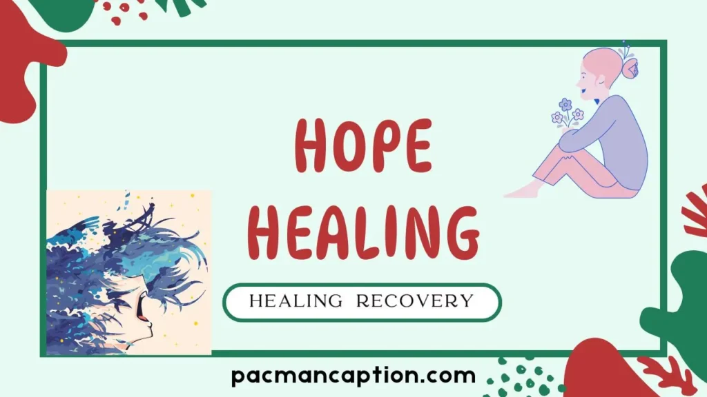 hope healing and recovery