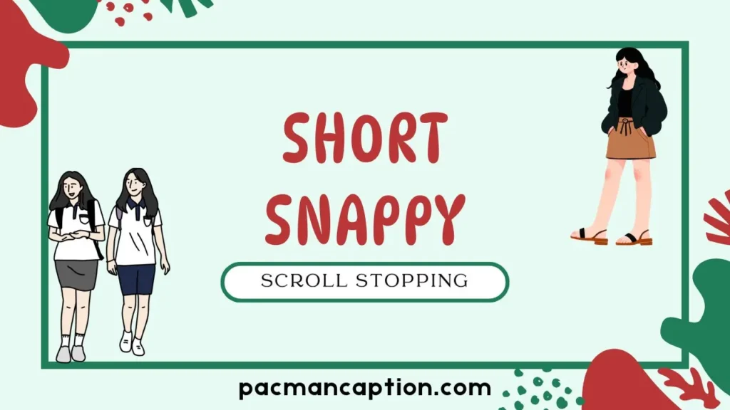 short snappy scroll stopping